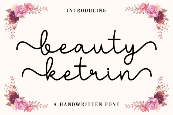 Beauty Ketrin: A Font That Elevates Editorial Design