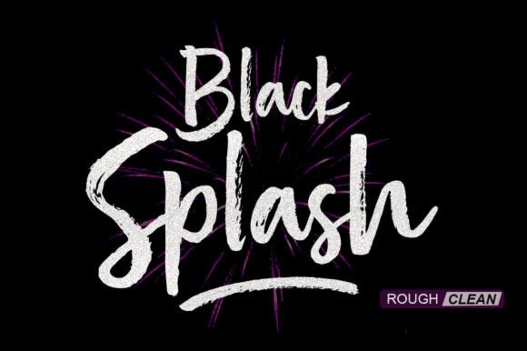 Black Splash: A Script Font That Adds Personality to Campaigns