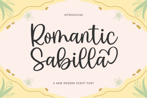 Font Choice That Speaks Love: Romantic Sabilla