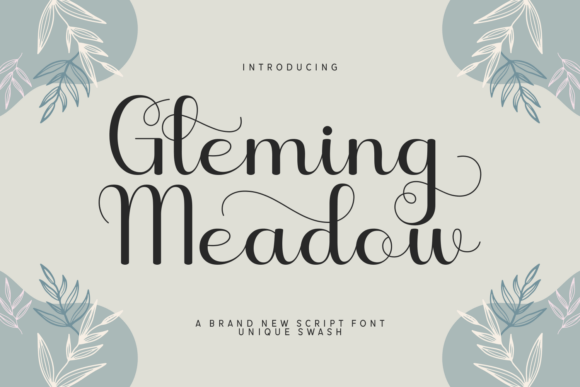 Gleming Meadow: A Script Font for Campaign Creativity