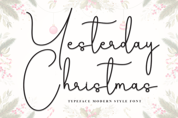 Yesterday Christmas: A Script Font for Campaign Creativity